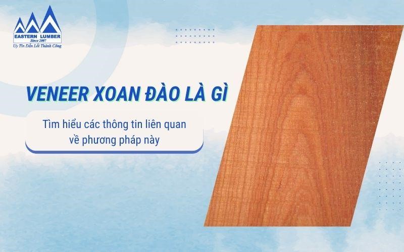 Veneer xoan đào là gì?